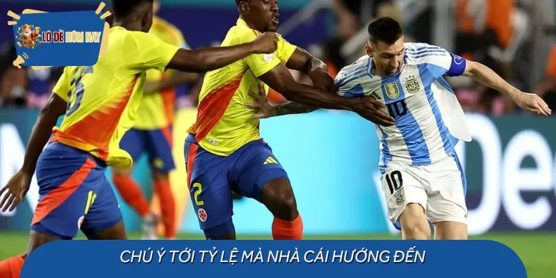 Chú ý tới tỷ lệ mà nhà cái hướng đến