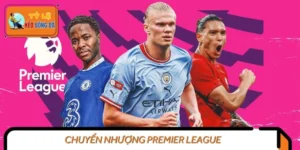 Toàn Cảnh Chuyển Nhượng Premier League: Ai Đi, Ai Đến?