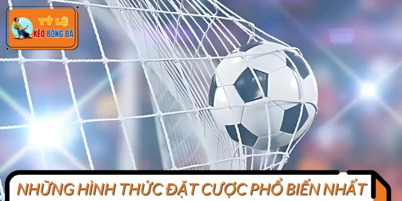 Các loại cược thường gặp khi cá độ phạt đền